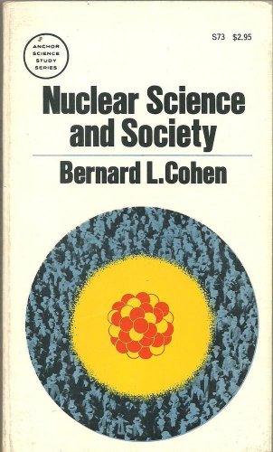 9780385044271: Nuclear science and society (The Science study series)