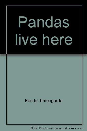 Stock image for Pandas Live Here for sale by Thomas F. Pesce'