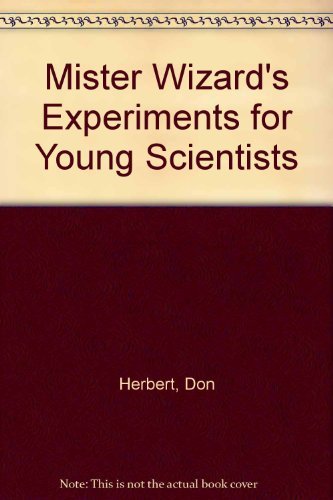 Beispielbild fr Mister Wizard's Experiments for Young Scientists zum Verkauf von HPB-Emerald