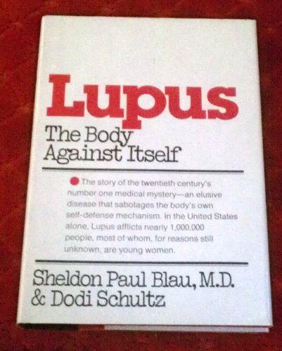Stock image for Lupus, the Body against Itself for sale by UHR Books