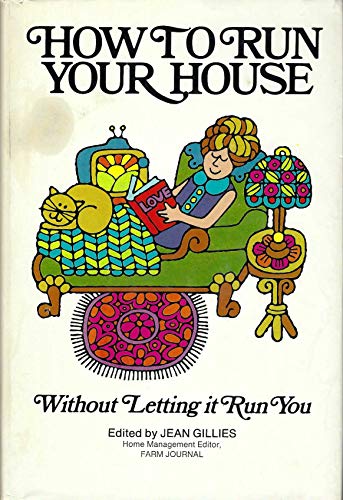 Beispielbild fr How to Run Your House Without Letting It Run You zum Verkauf von Better World Books