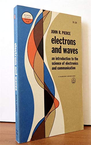 9780385046473: Electrons and Waves