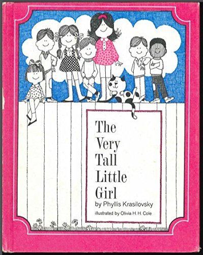 The Very Tall Little Girl (9780385046916) by Krasilovsky, Phyllis