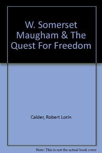 Beispielbild fr W. Somerset Maugham and the Quest for Freedom zum Verkauf von Argosy Book Store, ABAA, ILAB