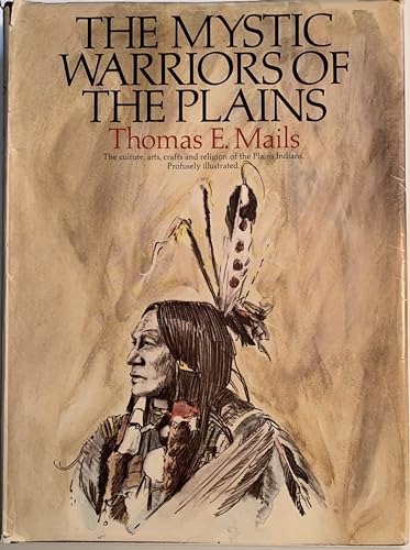 Imagen de archivo de The Mystic Warriors of the Plains a la venta por Hawking Books
