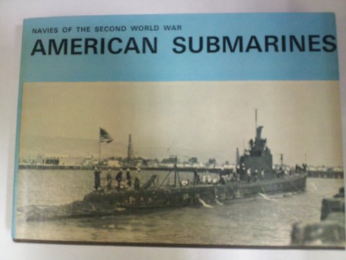 Imagen de archivo de American Submarines (Navies of the Second World War) a la venta por HPB-Red