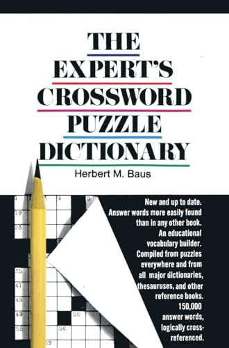 Beispielbild fr The Expert's Crossword Puzzle Dictionary zum Verkauf von Better World Books