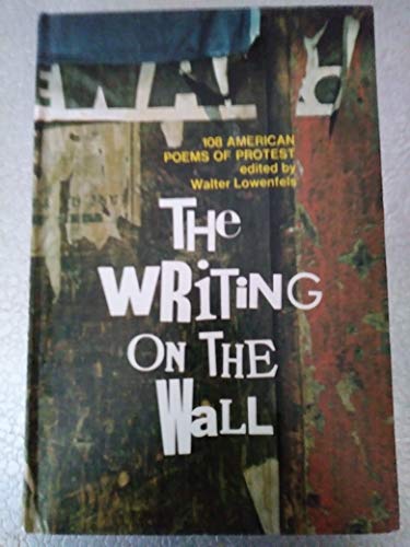 9780385048385: The Writing on the Wall: 108 American Poems of Protest
