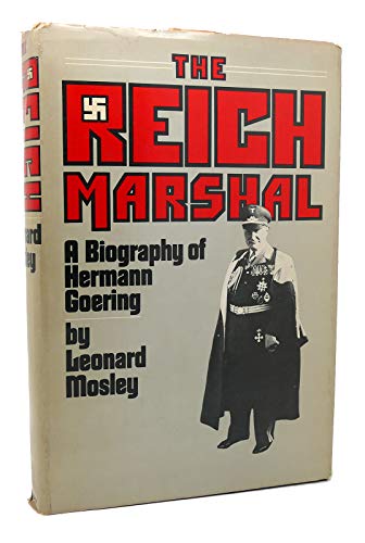 9780385049610: The Reich Marshal - A Biography of Hermann Goering