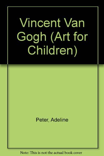 9780385050098: Vincent Van Gogh (Art for Children)