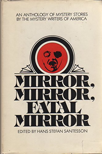 Imagen de archivo de Mirror, mirror, fatal mirror; a la venta por Booketeria Inc.