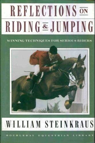 Stock image for Reflections on Riding and Jumping for sale by Open Books