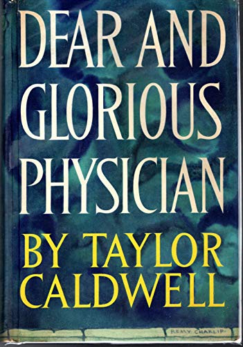 9780385052153: Dear and Glorious Physician.