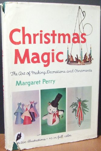 Stock image for The New Christmas Magic: The Art of Making Decorations & Ornaments for sale by ThriftBooks-Atlanta