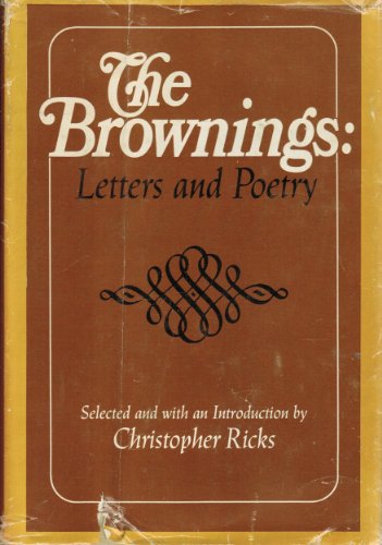 Stock image for The Brownings: Letters and Poetry for sale by North Country Books