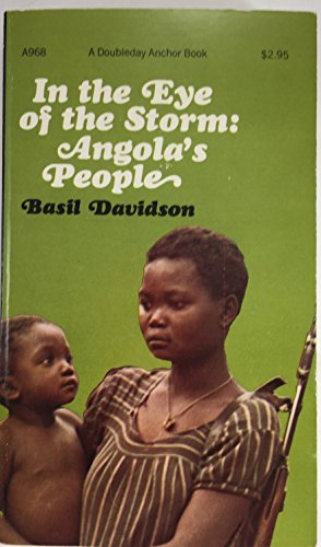 9780385052986: The Eye of the Storm: Angola's People