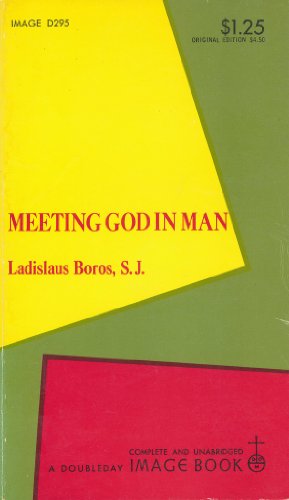 Stock image for Meeting God in Man for sale by ThriftBooks-Atlanta