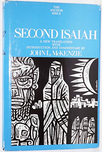 Beispielbild fr Second Isaiah (The Anchor Bible, Vol. 20) zum Verkauf von Powell's Bookstores Chicago, ABAA