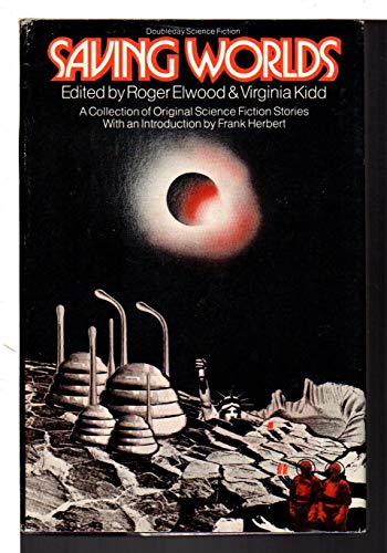 9780385054096: Saving Worlds: A Collection of Original Science Fiction Stories Edition: first