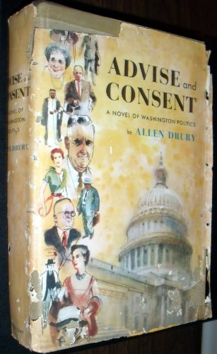 Stock image for Advise and Consent for sale by Better World Books