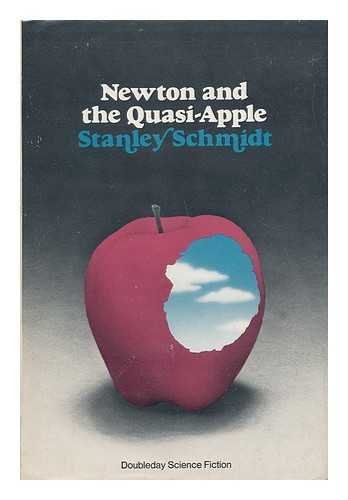 Newton and the Quasi-Apple (9780385055987) by Schmidt, Stanley