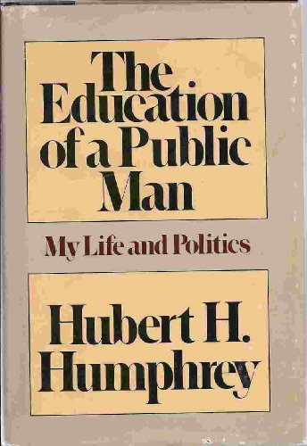 9780385056038: The Education of a Public Man: My Life and Politics