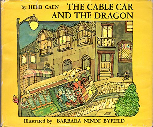 Beispielbild fr The Cable Car and the Dragon zum Verkauf von Better World Books