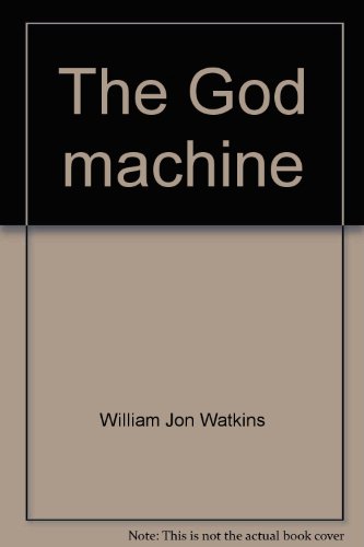 The God machine (Doubleday science fiction) (9780385056625) by Watkins, William Jon