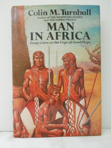 Stock image for Man in Africa : From Cairo To the Cape of Good Hope for sale by JB Books