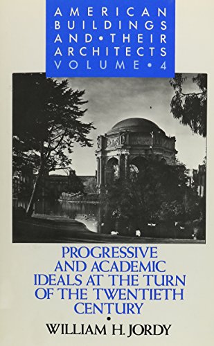 Beispielbild fr American Buildings and Their Architects: Progressive and Academic Ideals at the Turn of the 20th Century zum Verkauf von Better World Books: West