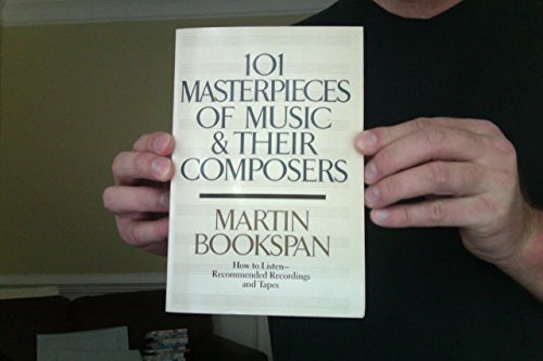 Stock image for 101 Masterpieces of Music and Their Composers for sale by Orion Tech