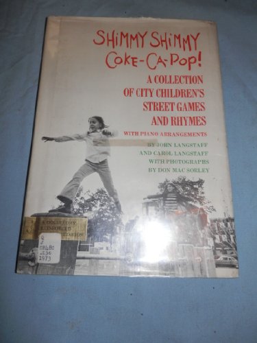 9780385057691: Shimmy Shimmy Coke-Ca-Pop! A Collection of City Children's Street Games and Rhymes