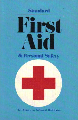 Imagen de archivo de Standard First Aid and Personal Safety a la venta por Better World Books: West