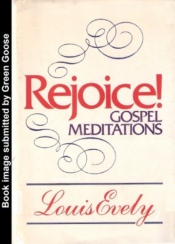 9780385059947: Rejoice!: Gospel meditations