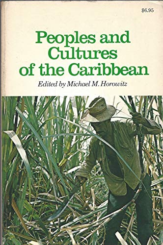 Imagen de archivo de Peoples and Cultures of the Caribbean a la venta por HPB-Movies