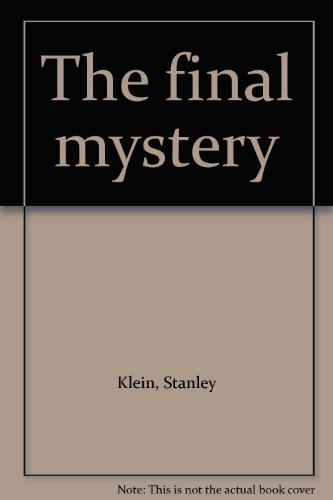 Stock image for The Final Mystery for sale by Top Notch Books