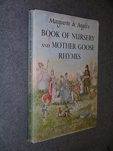 Marguerite De Angeli's Book of Nursery and Mother Goose Rhymes