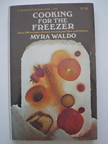 Beispielbild fr Cooking for the freezer zum Verkauf von Wonder Book