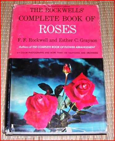 Imagen de archivo de Rockwell's Complete Book of Roses a la venta por Nelsons Books