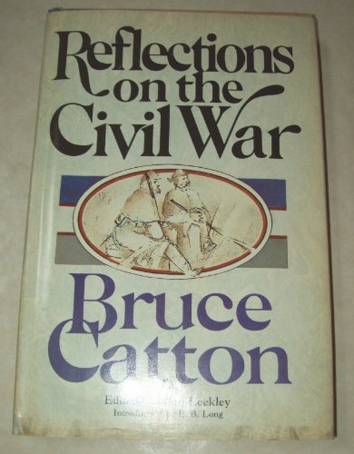 9780385063470: Reflections on the Civil War