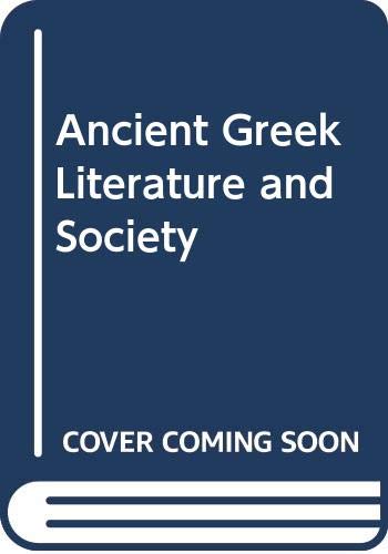 Beispielbild fr Ancient Greek Literature and Society zum Verkauf von Wonder Book