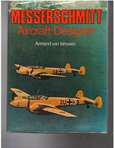 Beispielbild fr Messerschmitt, aircraft designer zum Verkauf von Books From California