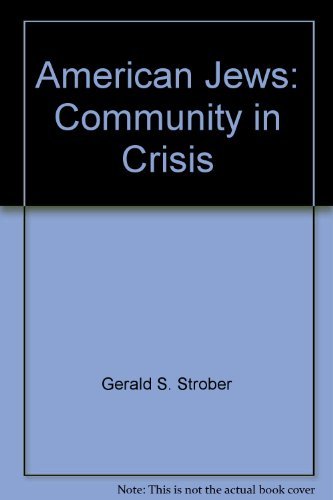 Imagen de archivo de American Jews: community in crisis a la venta por Wonder Book