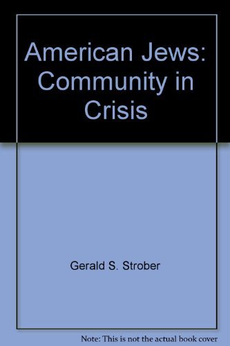 Stock image for American Jews: community in crisis for sale by Wonder Book