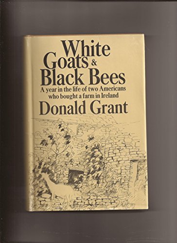 Beispielbild fr White Goats and Black Bees zum Verkauf von Better World Books