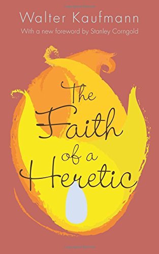 9780385066518: The Faith of a Heretic