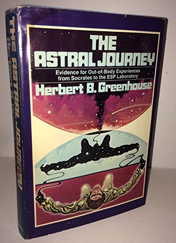 Stock image for The astral journey for sale by ThriftBooks-Atlanta