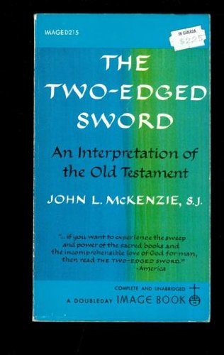 9780385069694: Two-Edged Sword an Interpretation of the Old Testament