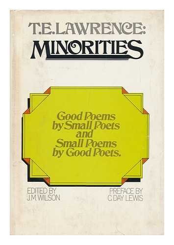 Minorities; good poems by small poets and small poems by good poets (9780385070010) by T. E Lawrence