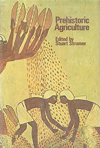 Stock image for Prehistoric Agriculture. for sale by Better World Books